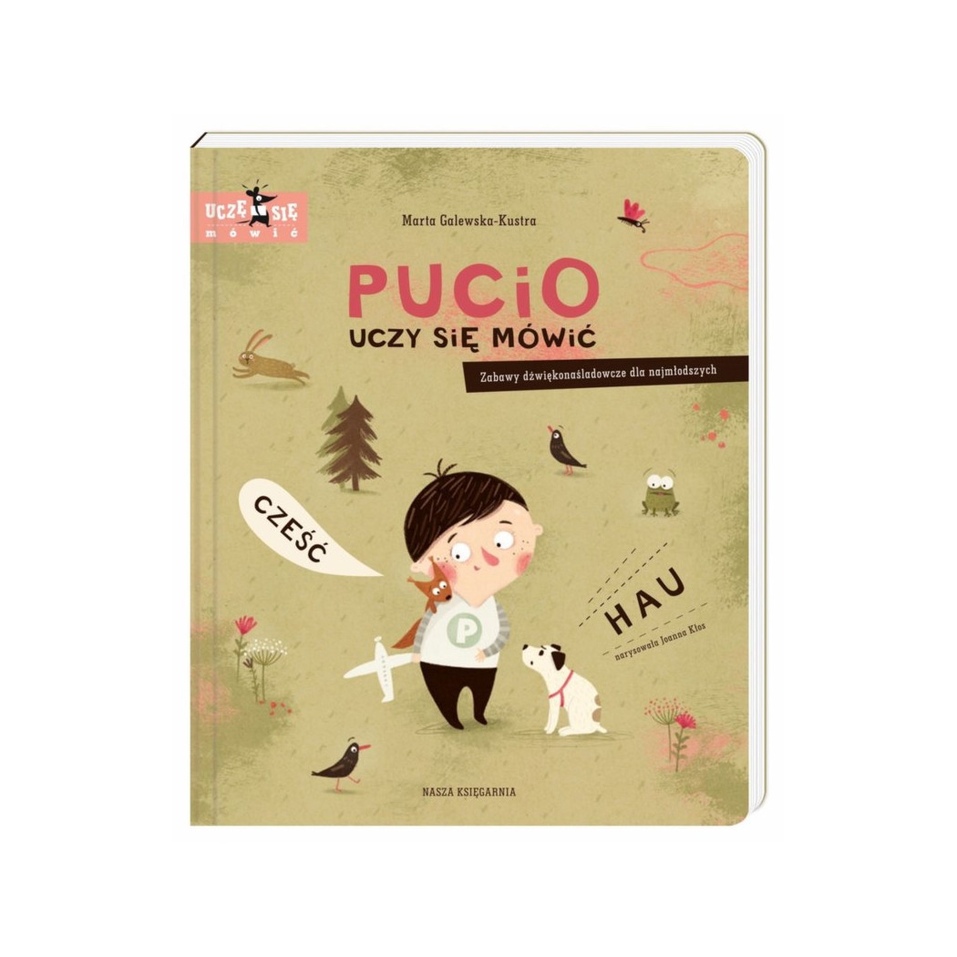 Pucio uczy się mówić - Marta Galewska Kustra - Nasza Księgarnia