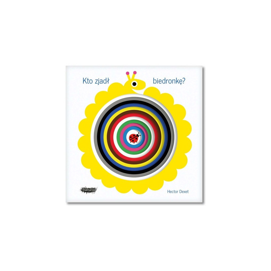 Kto zjadł biedronkę - Mamania