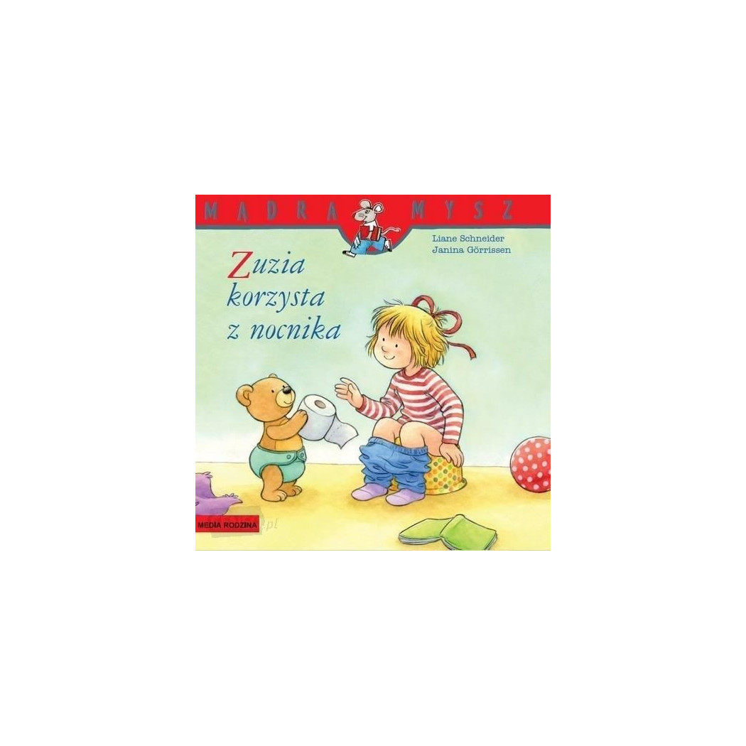 ZUZIA KORZYSTA Z NOCNIKA - Liane Schneider - Media Rodzina