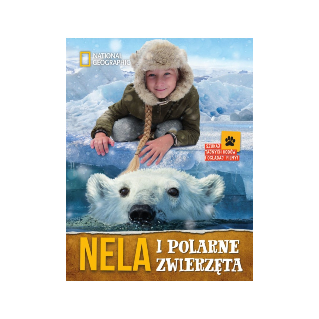 NELA I POLARNE ZWIERZĘTA - BURDA NATIONAL GEOGRAPHIC POLSKA