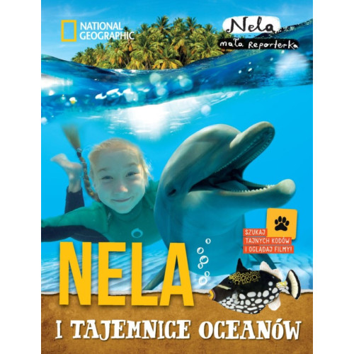 NELA I TAJEMNICE OCEANÓW - BURDA NATIONAL GEOGRAPHIC POLSKA