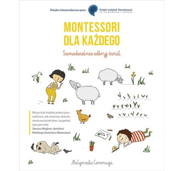Montessori dla każdego. Samodzielnie odkryj Świat - Wydawnictwo Znak