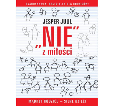 „Nie” z miłości. Mądrzy rodzice – silne dzieci - Wydawnictwo Mind