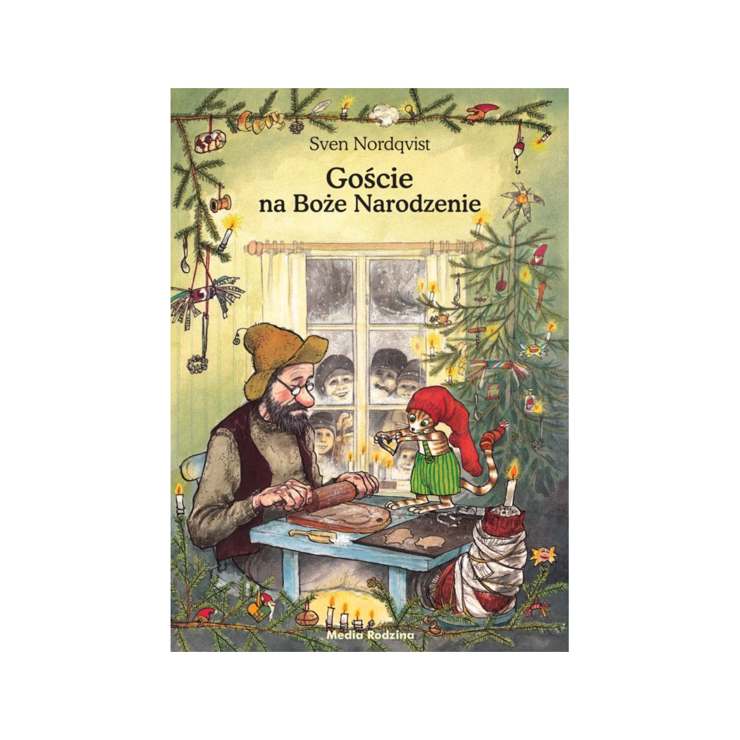 Goście na Boże Narodzenie - Sven Nordqvist - Pettson i Findus - MEDIA RODZINA