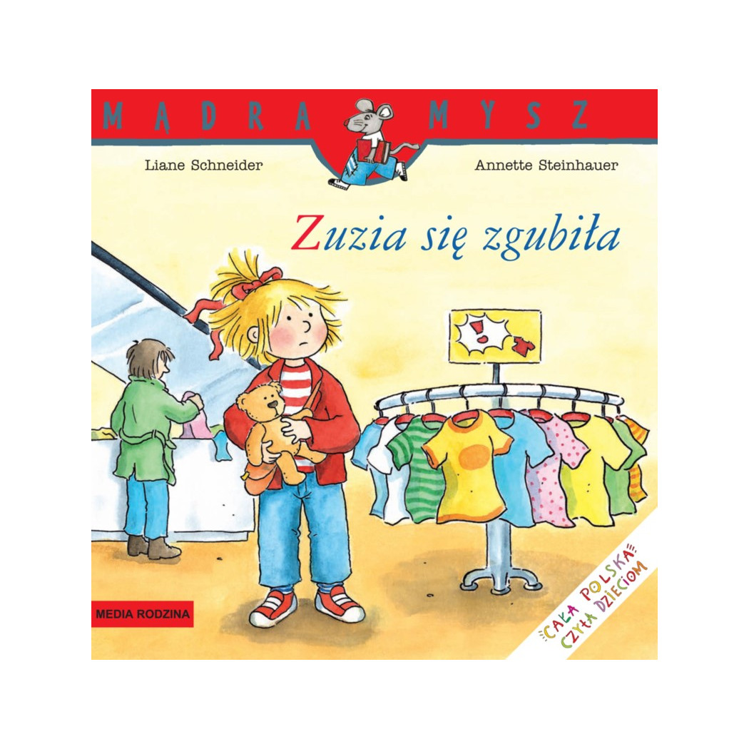 ZUZIA SIĘ ZGUBIŁA - Liane Schneider - Media Rodzina