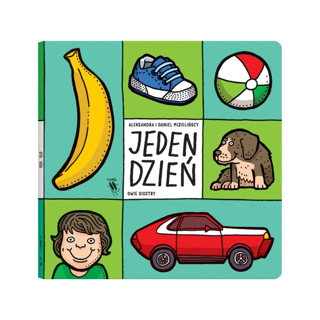 Jeden Dzień - Codzienny Słownik Obrazkowy dla Maluchów - Aleksandra i Daniel Mizielińscy - Wydawnictwo Dwie Siostry