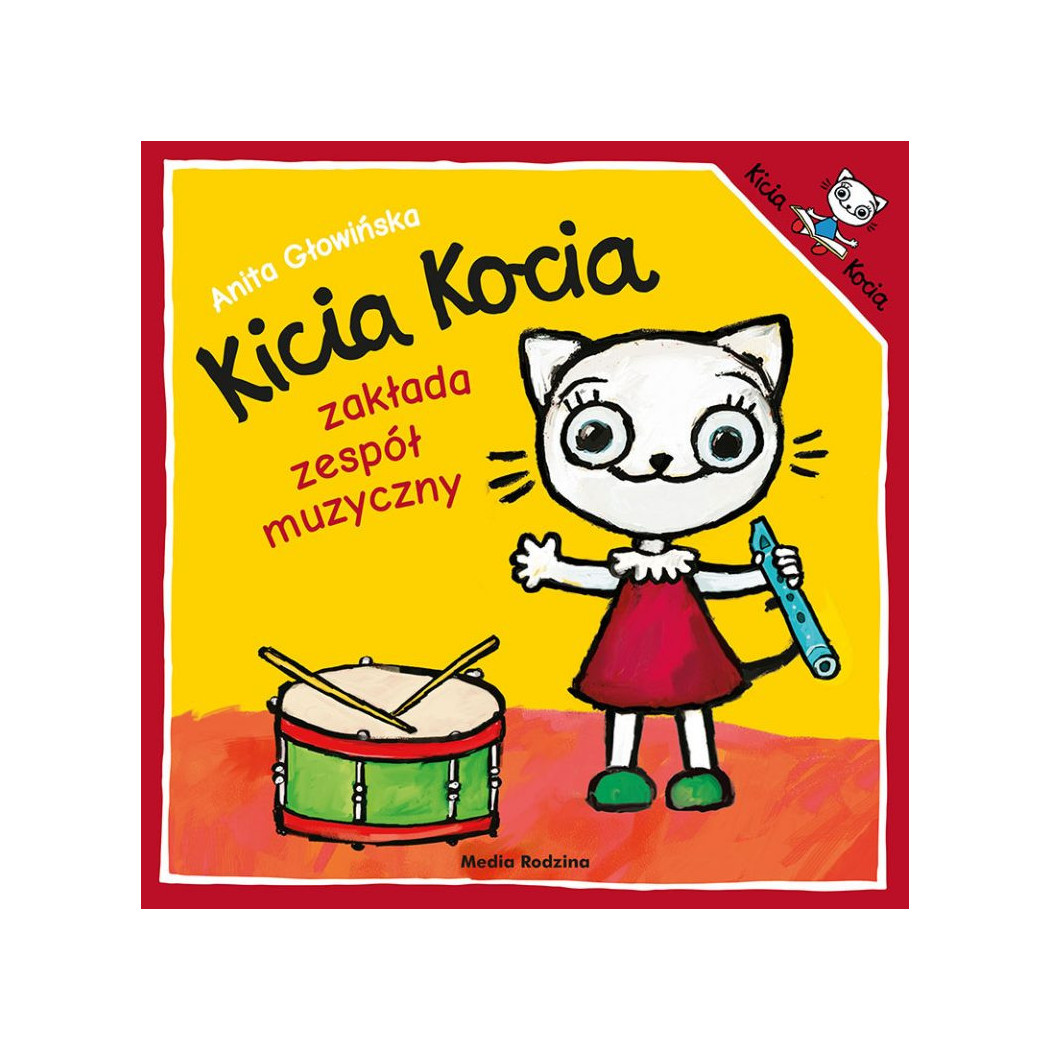 KICIA KOCIA ZAKŁADA ZESPÓŁ MUZYCZNY - Anita Głowińska - MEDIA RODZINA
