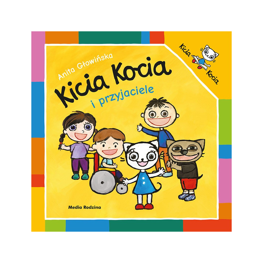 KICIA KOCIA I PRZYJACIELE - Anita Głowińska - MEDIA RODZINA