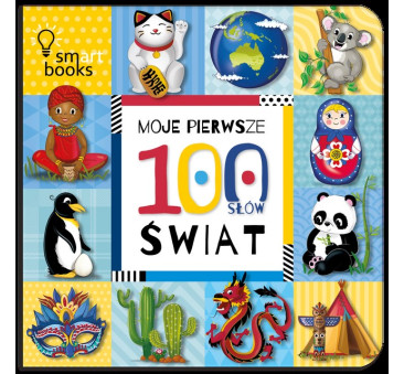 Świat - Moje Pierwsze 100 Słów Świat - Wydawnictwo SmartBooks