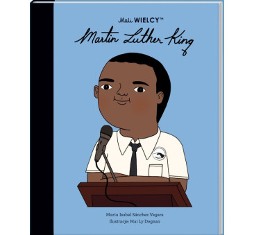 Martin Luther King - Maria Isabel Sanchez Vegara - Mali WIELCY- Wydawnictwo SmartBooks