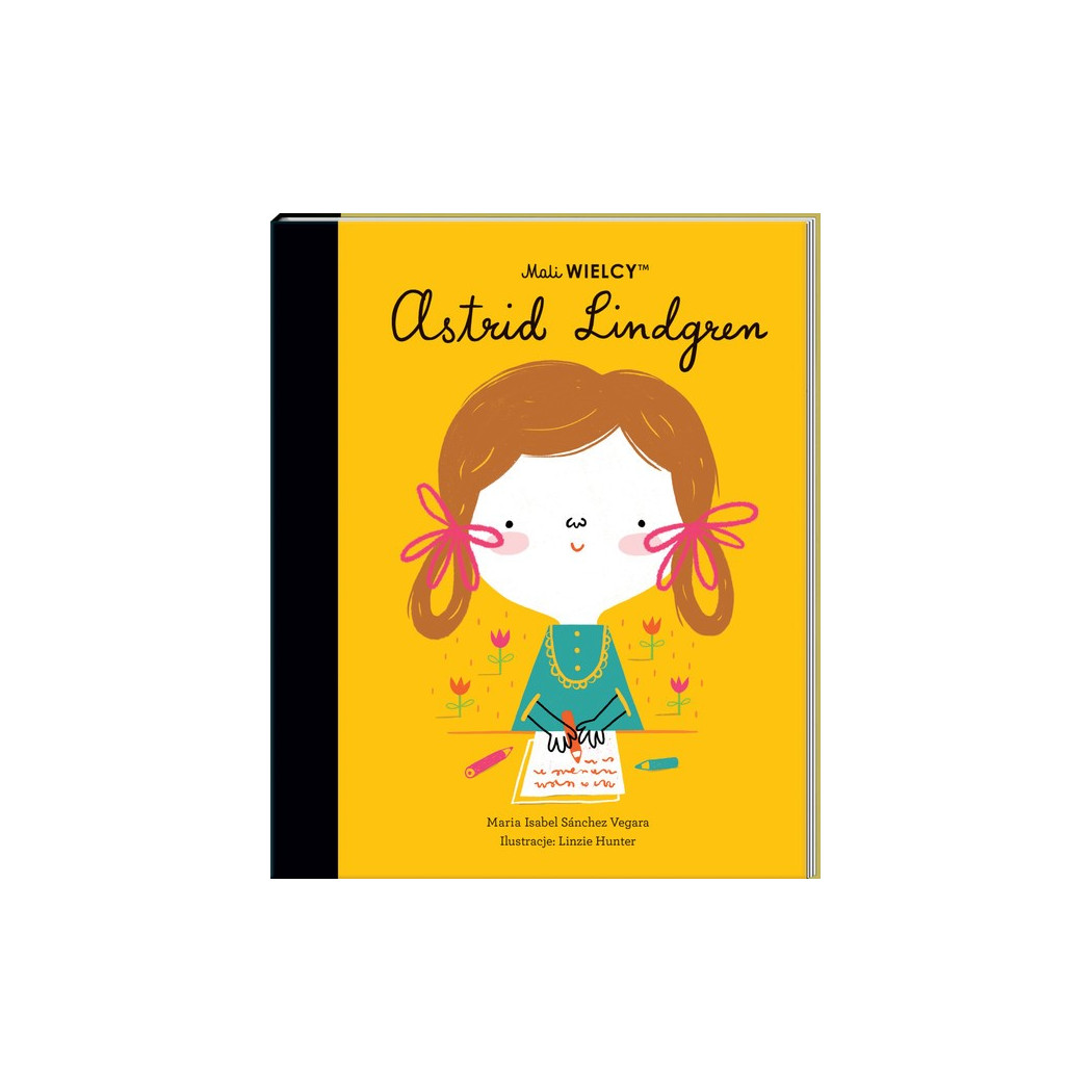 Astrid Lindgren - Maria Isabel Sanchez Vegara - Mali WIELCY- Wydawnictwo SmartBooks