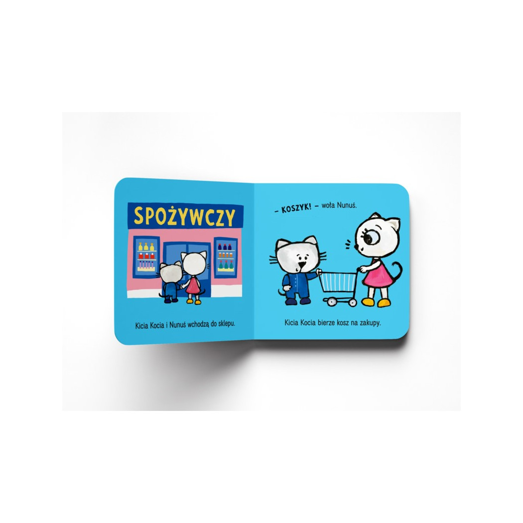KICIA KOCIA I NUNUŚ. IDZIEMY NA ZAKUPY - Anita Głowińska - MEDIA RODZINA