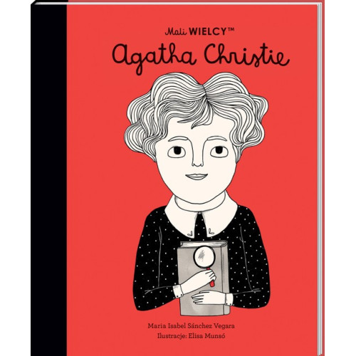 Agatha Christie - Maria Isabel Sanchez Vegara - Mali WIELCY- Wydawnictwo SmartBooks