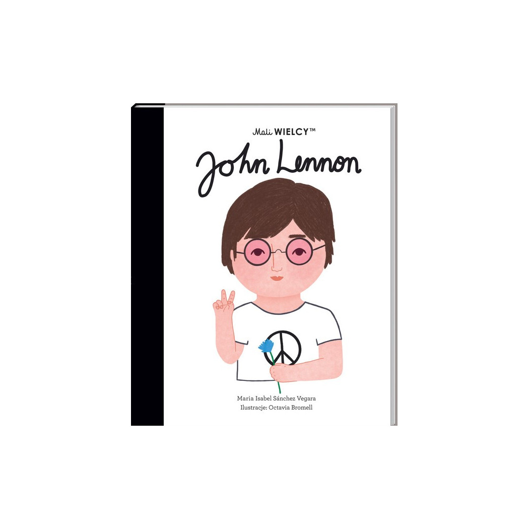 John Lennon - Maria Isabel Sanchez Vegara - Mali WIELCY- Wydawnictwo SmartBooks