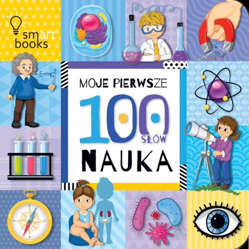 Nauka - Moje Pierwsze 100 Słów - Wydawnictwo SmartBooks