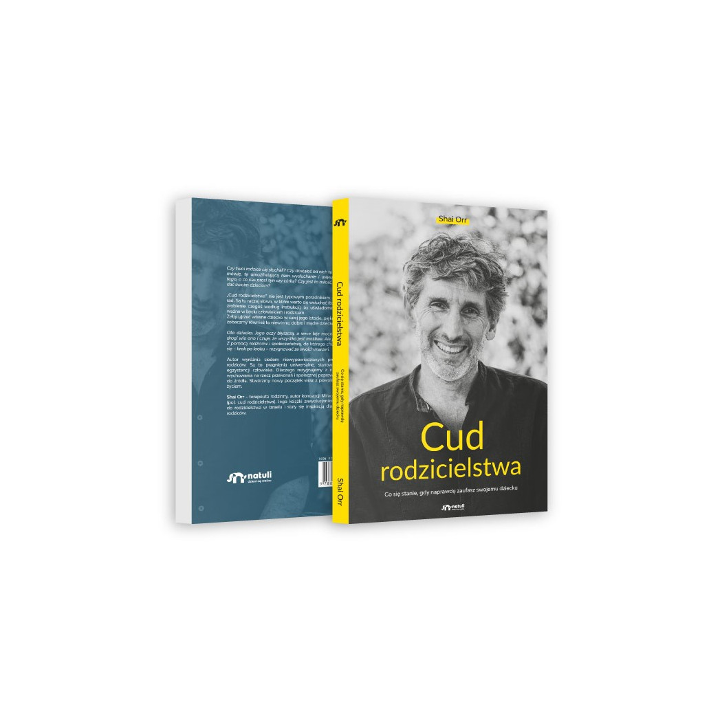 Cud Rodzicielstwa - Twarda Oprawa - Shai Orr - Wydawnictwo Natuli