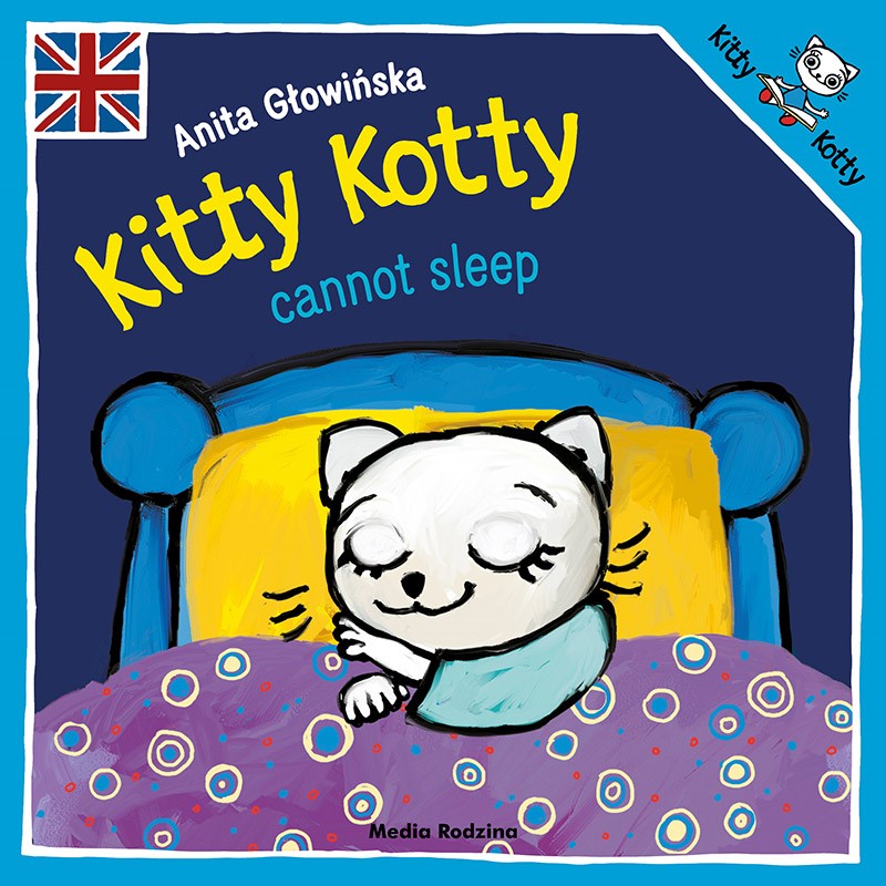 KITTY KOTTY CANNOT SLEEP - Kicia Kocia Po Angielsku - Anita Głowińska - MEDIA RODZINA