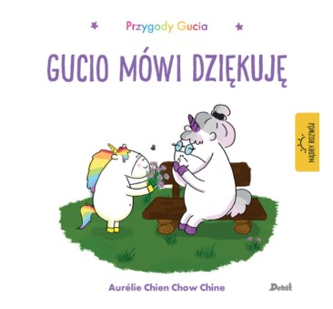 Przygody Gucia.Gucio mówi dziękuję -  WYDAWNICTWO DEBIT