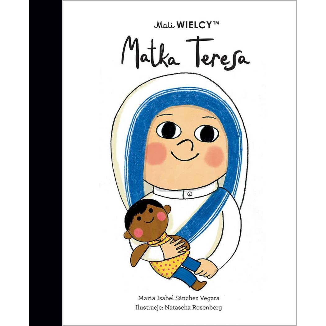 Matka Teresa - Maria Isabel Sanchez Vegara - Mali WIELCY- Wydawnictwo SmartBooks