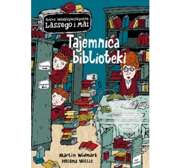 Tajemnica Biblioteki - Martin Widmark - Tom 14 - wydawnictwo Zakamarki