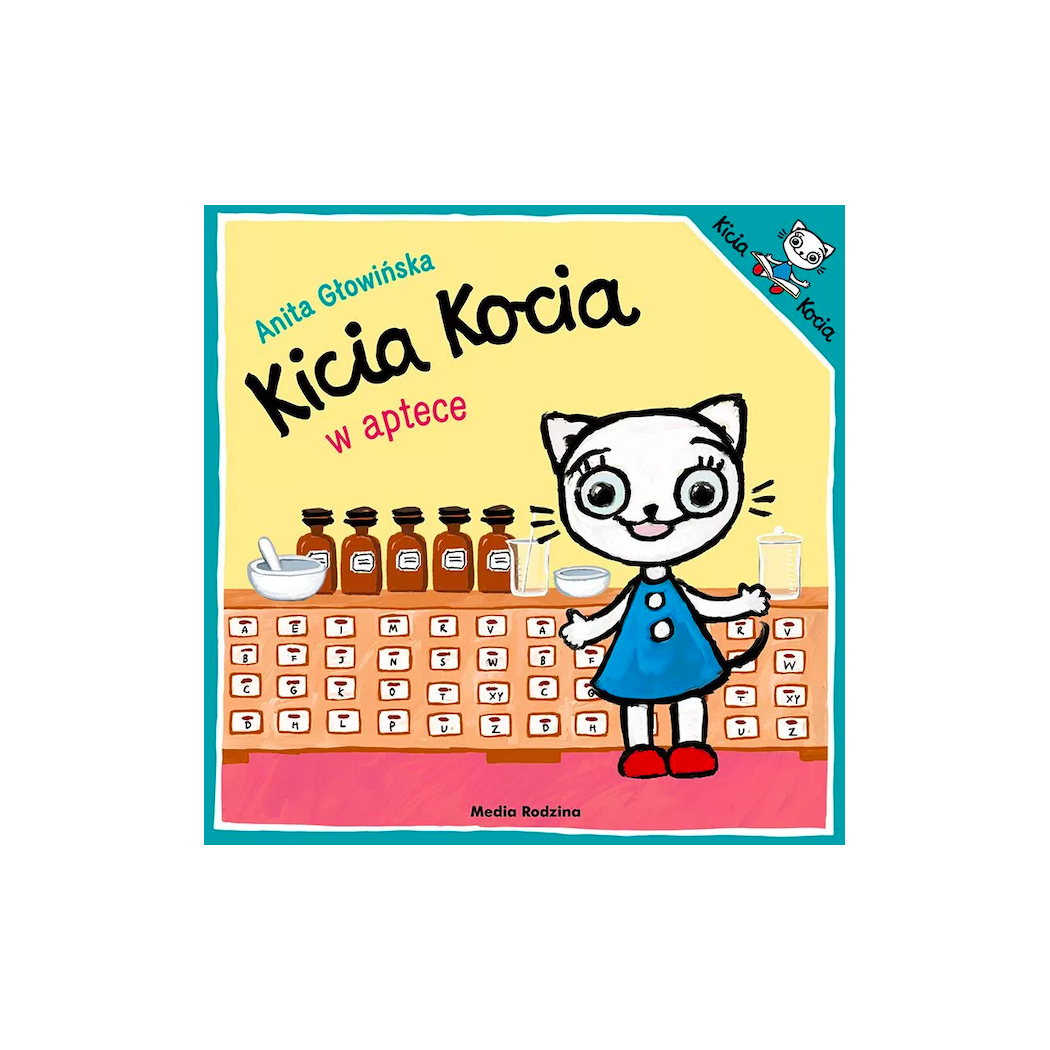 KICIA KOCIA W APTECE - Anita Głowińska - MEDIA RODZINA