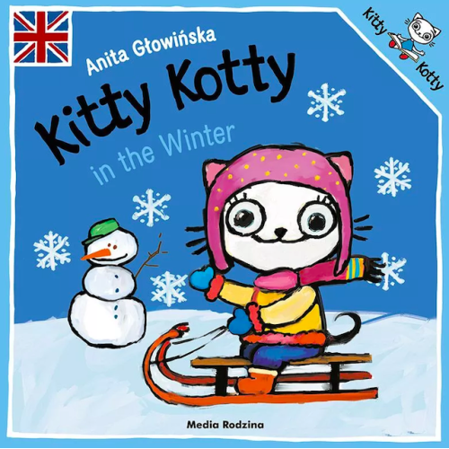 KITTY KOTTY IN THE WINTER - Kicia Kocia Po Angielsku - Anita Głowińska - MEDIA RODZINA