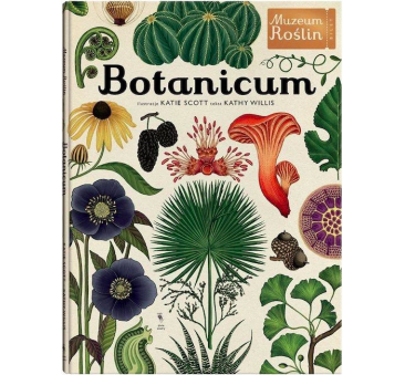 Botanicum - Muzeum Roślin - Kathy Willis -...