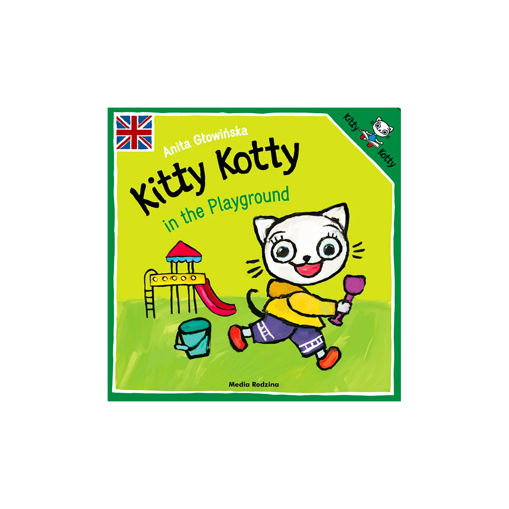 KITTY KOTTY IN THE PLAYGROUND Kicia Kocia Po Angielsku Anita kitty-kotty-in-the-playground-kicia-kocia-po-angielsku-anita