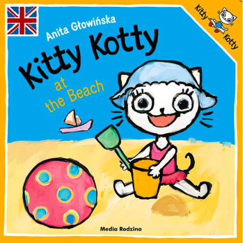 KITTY KOTTY AT THE BEACH - Kicia Kocia Po Angielsku - Anita Głowińska - MEDIA RODZINA