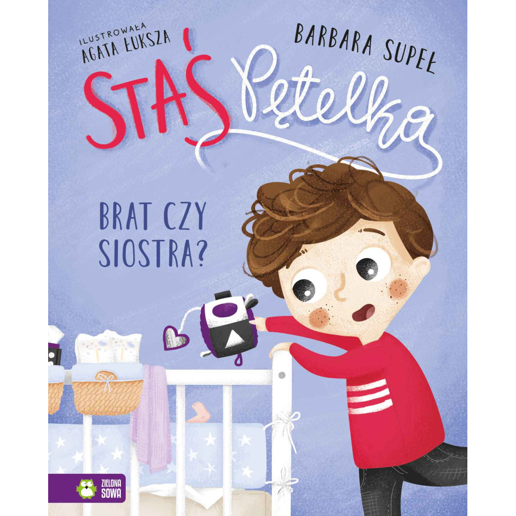 Brat czy Siostra - Staś Pętelka - Supeł Barbara - Zielona Sowa