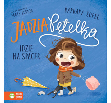 Jadzia Pętelka Idzie na Spacer - Supeł Barbara...