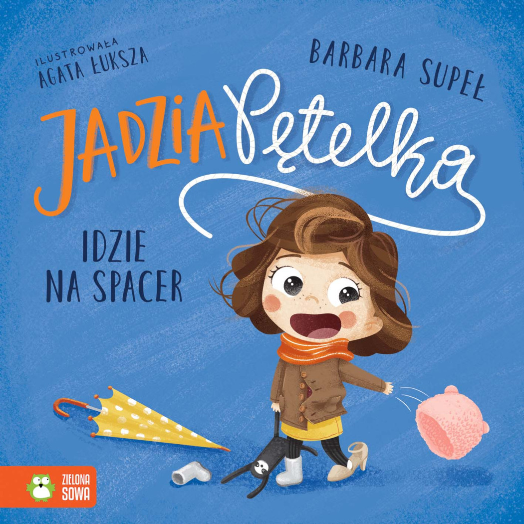 Jadzia Pętelka Idzie na Spacer - Jadzia Pętelka - Nowa - Supeł Barbara - Zielona Sowa