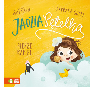 Jadzia Pętelka Bierze Kąpiel - Jadzia Pętelka - Supeł Barbara - Zielona Sowa