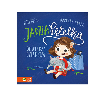 Jadzia Pętelka Odwiedza Dziadków - Jadzia Pętelka - Supeł Barbara - Zielona Sowa