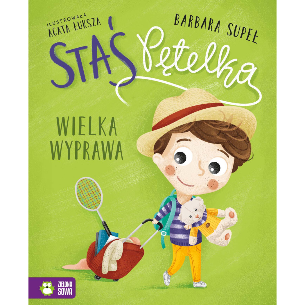 Wielka Wyprawa - Staś Pętelka - Supeł Barbara - Zielona Sowa