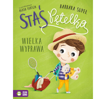 Wielka Wyprawa - Staś Pętelka - Supeł Barbara - Zielona Sowa