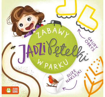 W Parku - Zabawy Jadzi Pętelki - Supeł Barbara - Zielona Sowa