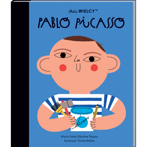 Pablo Picasso - Maria Isabel Sanchez Vegara - Mali WIELCY- Wydawnictwo SmartBooks