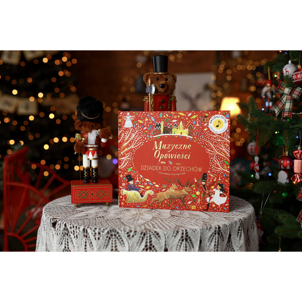 Dziadek do Orzechów - Muzyczne Opowieści - Książka z Pozytywką - Wydawnictwo Api Papi
