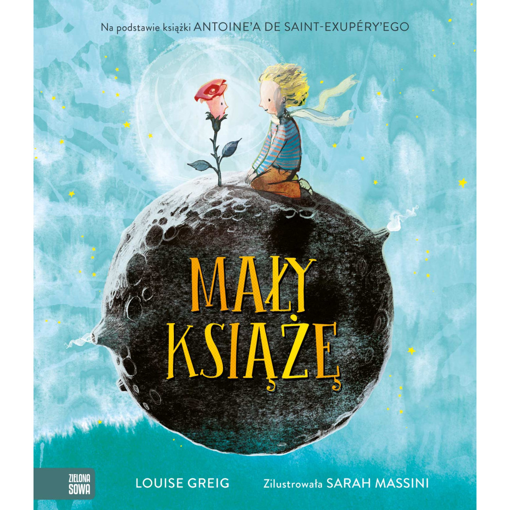 Mały Książę - Louise Greig - Twarda Oprawa - Zielona Sowa