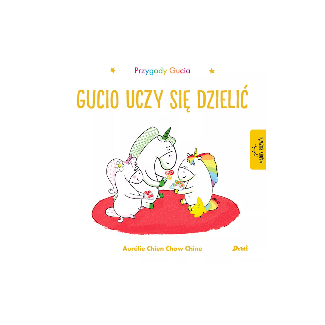 Przygody Gucia.Gucio uczy się dzielić -  WYDAWNICTWO DEBIT