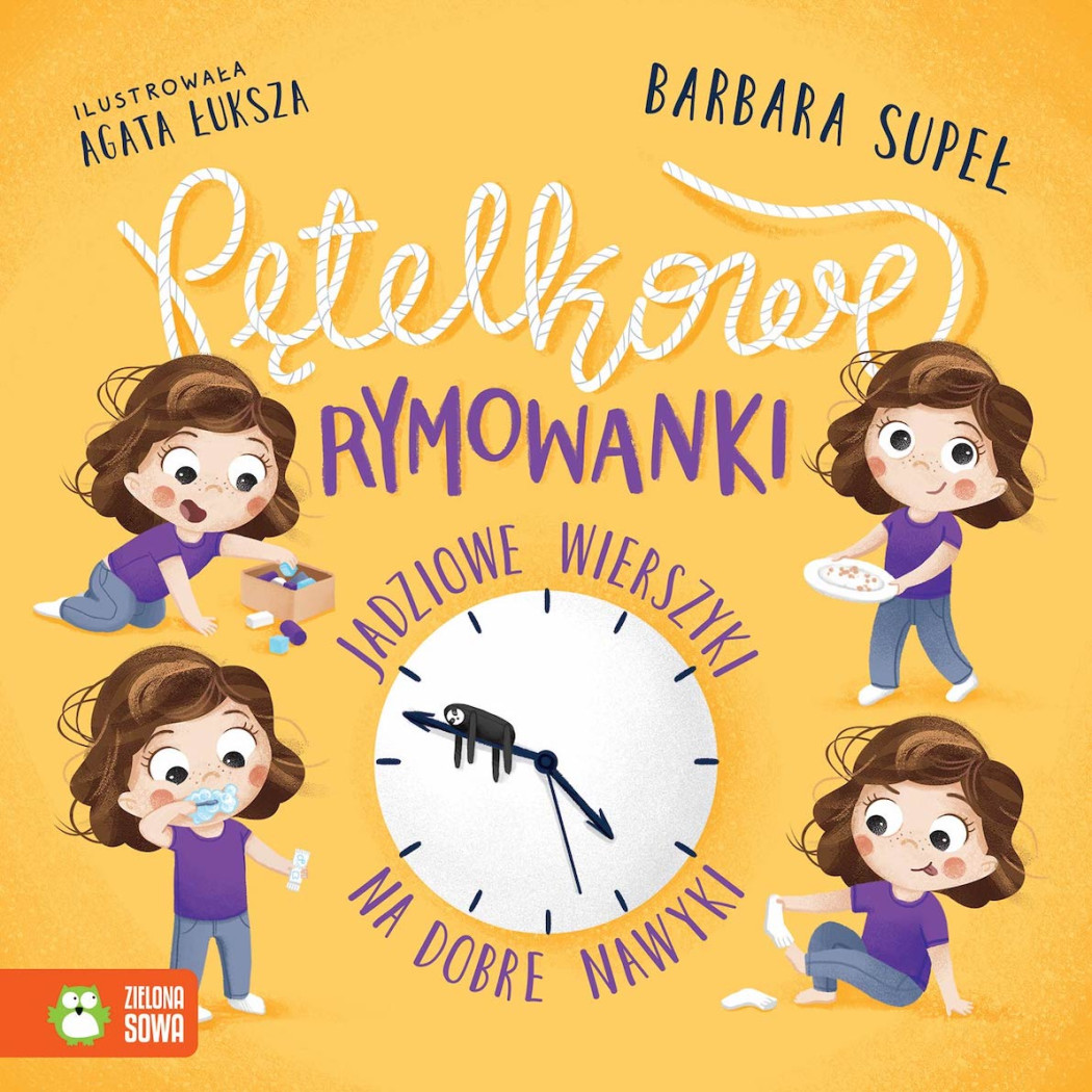 Pętelkowe Rymowanki - Jadziowe Wierszyki Na Dobre Nawyki - Supeł Barbara - Zielona Sowa