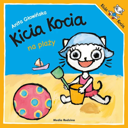 KICIA KOCIA NA PLAŻY - Anita Głowińska - MEDIA RODZINA