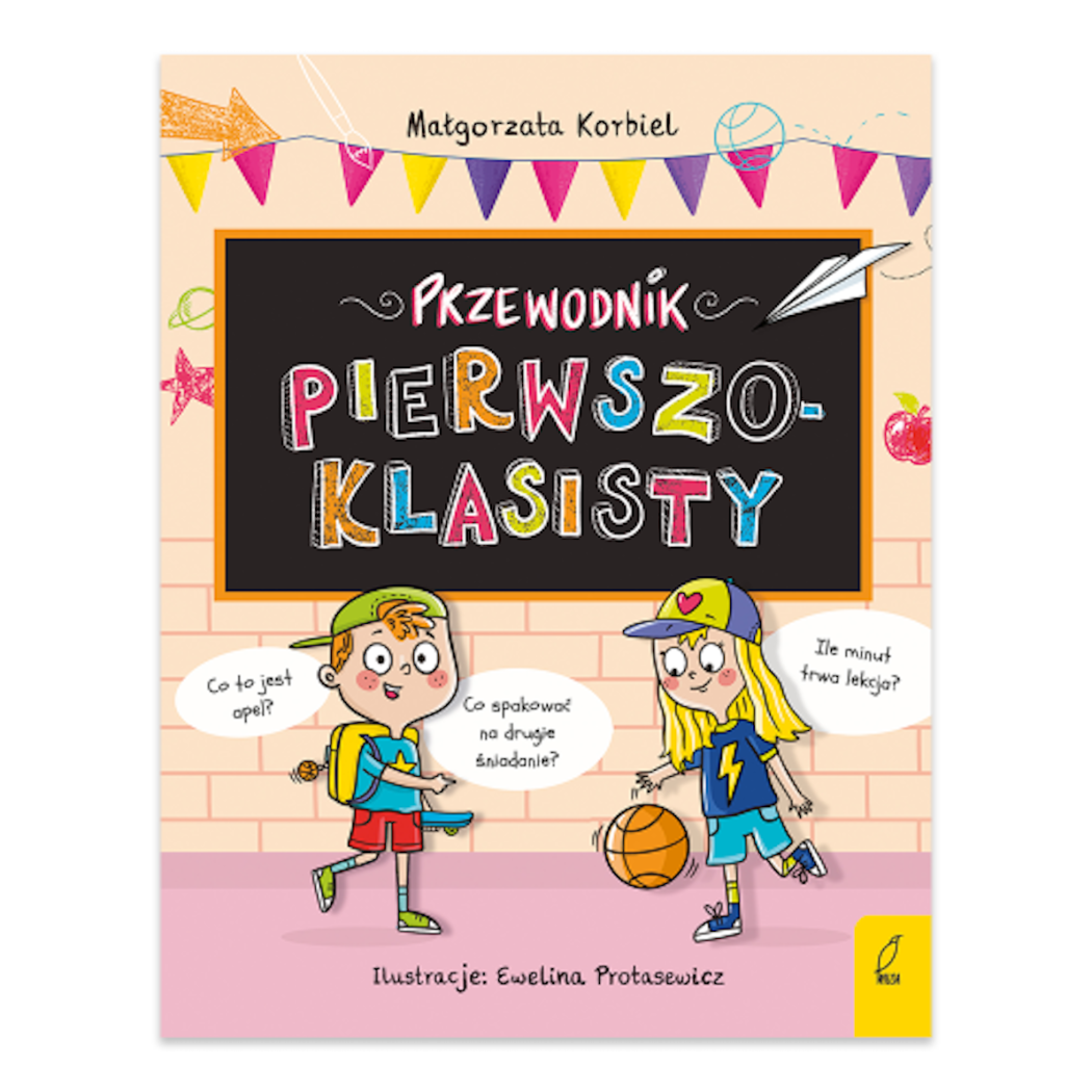 Przewodnik Pierwszoklasisty - Małgorzata Korbiel - Wydawnictwo Wilga
