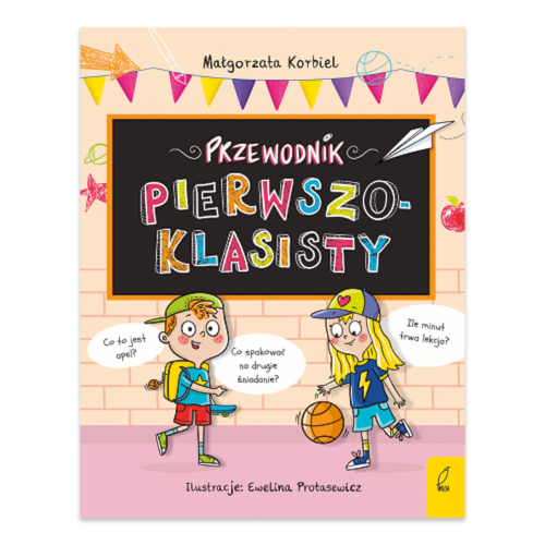 Przewodnik Pierwszoklasisty - Małgorzata Korbiel - Wydawnictwo Wilga