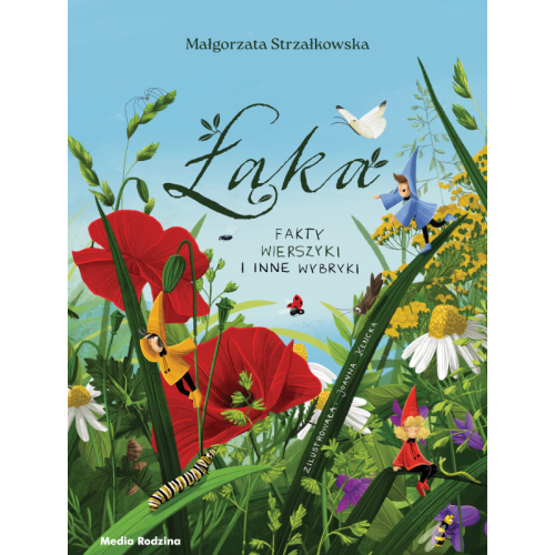 ŁĄKA - Fakty, Wierszyki i Inne Wybryki - Małgorzata Strzałkowska - MEDIA RODZINA