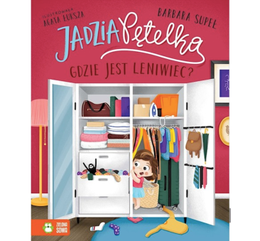 Jadzia Pętelka Gdzie Jest Leniwiec? - Jadzia Pętelka - Supeł Barbara - Zielona Sowa
