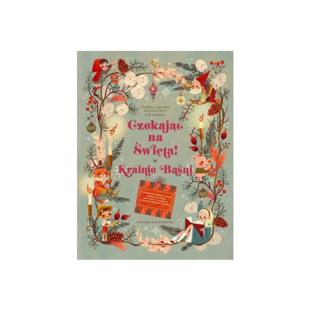 WYPRZEDAŻ W Krainie Baśni. Czekając na Święta! - Wyjątkowy Kalendarz Adwentowy z 24 Okienkami - Giada Francia Claudia Bordin - A