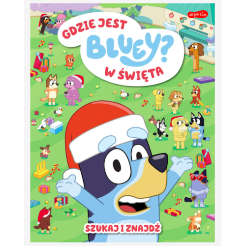 Gdzie jest w święta Bluey? Szukaj i znajdź - Bluey - Wydawnictwo HarperKids