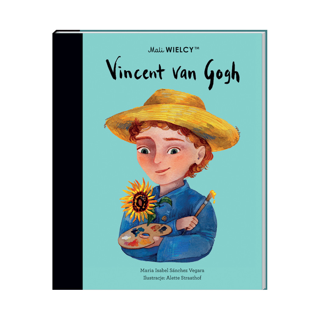 Vincent van Gogh - Maria Isabel Sanchez Vegara - Mali WIELCY- Wydawnictwo SmartBooks